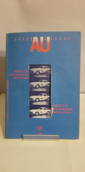 AU - ARREDO URBANO. ANNO 12°, NUMERO 50/51.