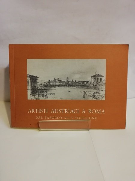 ARTISTI AUSTRIACI A ROMA.