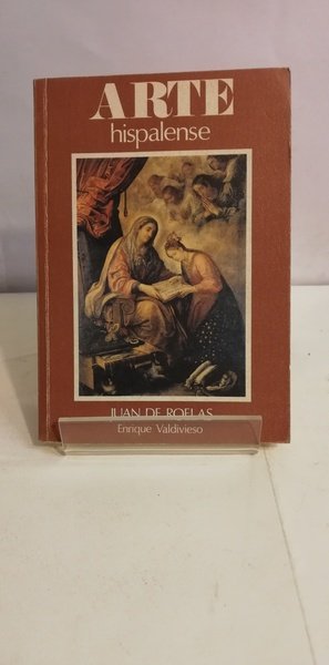 JUAN DE ROELAS POR ENRIQUE VALDIVIESO.