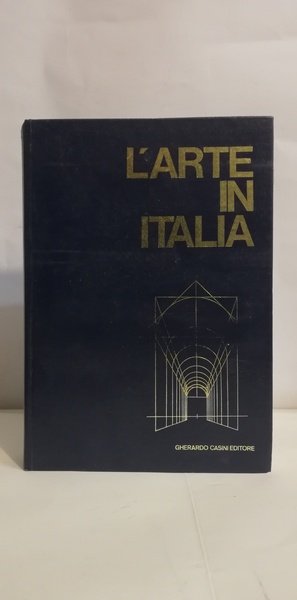 L'ARTE IN ITALIA. VOLUME II. DAL SECOLO V AL SECOLO …