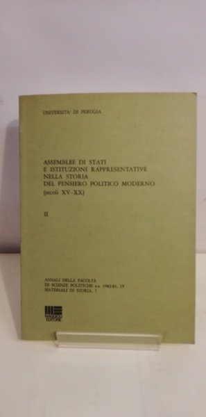 ASSEMBLEE DI STATI E ISTITUZIONI RAPPRESENTATIVE (SOLO VOLUME II)