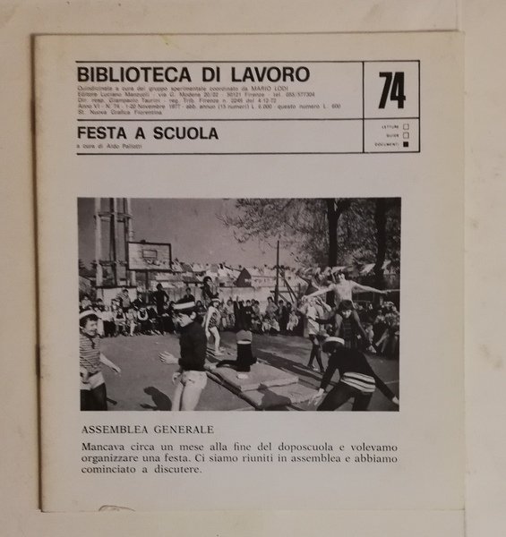 BIBLIOTECA DI LAVORO. N. 74 (1-20 Novembre 1977) FESTA A …
