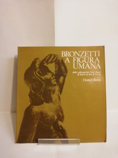 BRONZETTI A FIGURA UMANA.