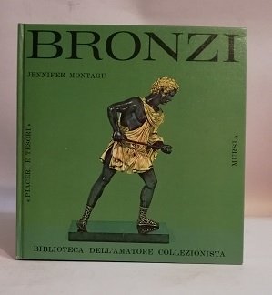 BRONZI. "PIACERI E TESORI". BIBLIOTECA DELL'AMATORE COLLEZIONISTA.