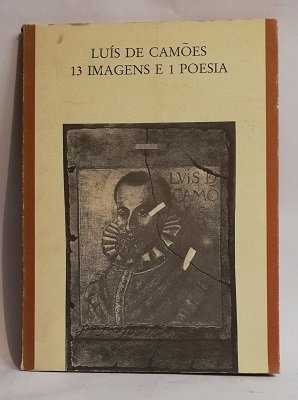 LUIS DE CAMOES 13 IMAGENS E 1 POESIA.