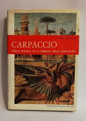 CARPACCIO NELLA SCUOLA DI S. GIORGIO DEGLI SCHIAVONI.