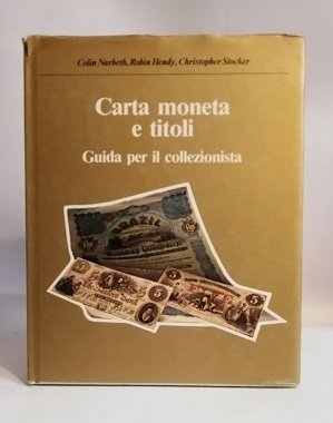 CARTA MONETA E TITOLI. GUIDA PER IL COLLEZIONISTA. | Immagine principale