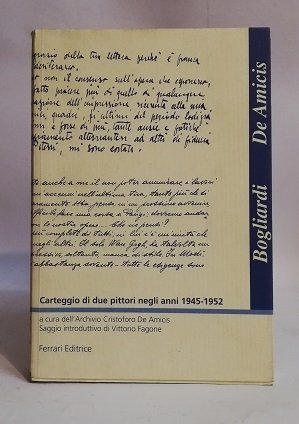 CARTEGGIO DI DUE PITTORI (ORESTE BOGLIARDI E CRISTOFORO DE AMICIS) …