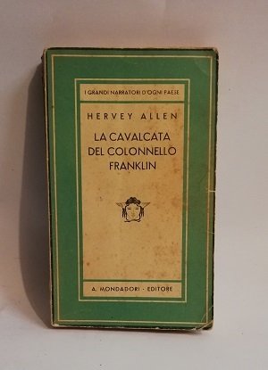 LA CAVALCATA DEL COLONNELLO FRANKLIN.