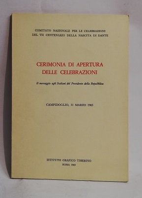 CERIMONIA DI APERTURA DELLE CELEBRAZIONI.