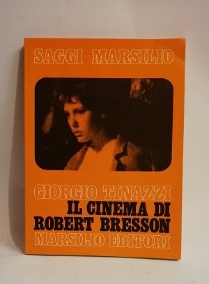 IL CINEMA DI ROBERT BRESSON.
