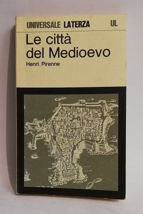 LE CITTA' DEL MEDIOEVO.