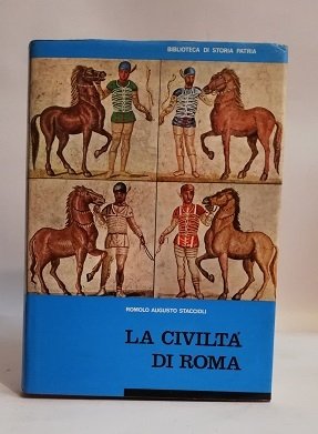 LA CIVILTA' DI ROMA.