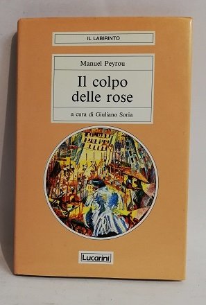 IL COLPO DELLE ROSE.