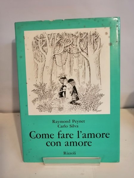 COME FARE L'AMORE CON AMORE