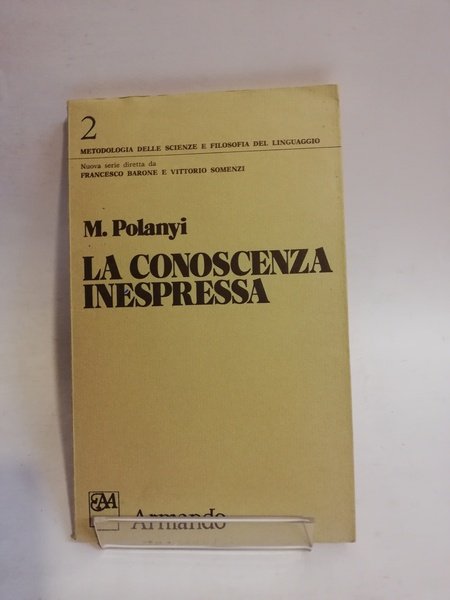 LA CONOSCENZA INESPRESSA.