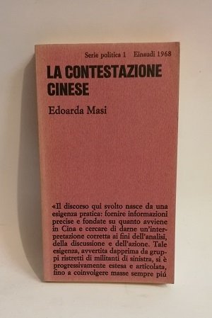 LA CONTESTAZIONE CINESE. NOTE PER UNA STRATEGIA SOCIALISTA.