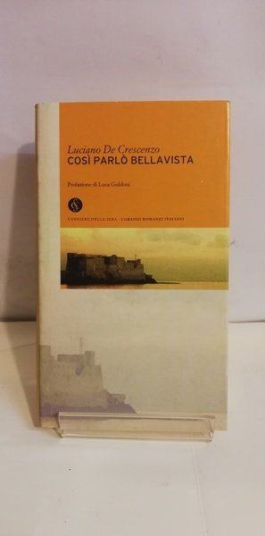 COSÌ PARLÒ BELLAVISTA.