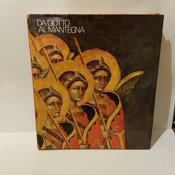 DA GIOTTO AL MANTEGNA.