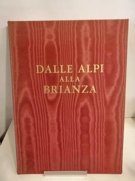 DALLE ALPI ALLA BRIANZA