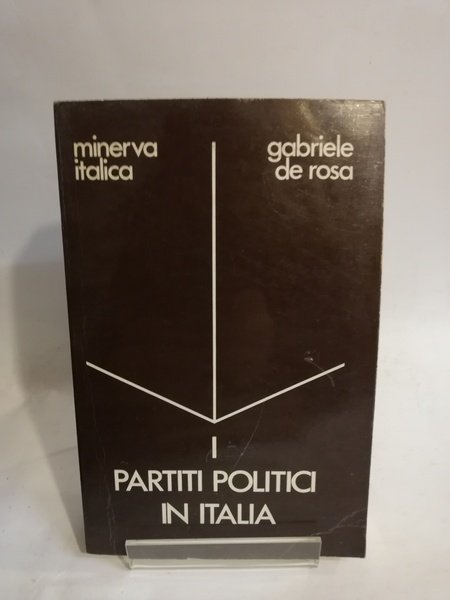I PARTITI POLITICI IN ITALIA.