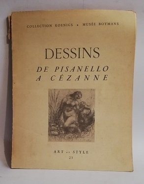 DESSINS. DE PISANELLO A CEZANNE.