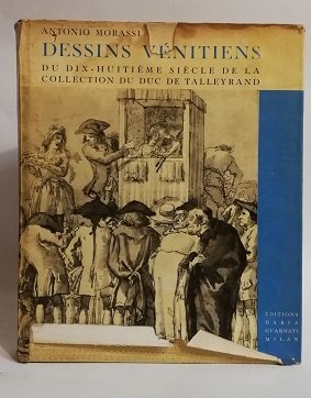 DESSINS VENITIENS DU DIX-HUITIEME SIECLE DE LA COLLECTION DU DUC …
