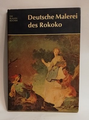 DEUTSCHE MALEREI DES ROKOKO.