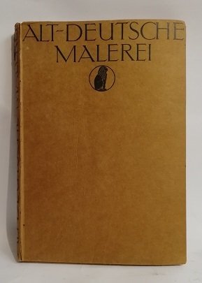 DIE ALT-DEUTSCHE MALEREI.