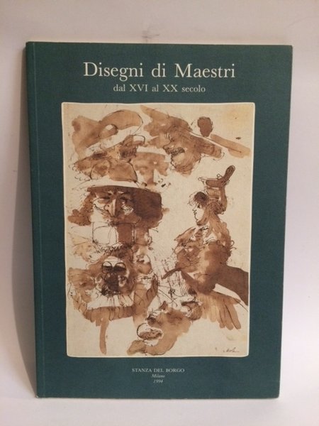DISEGNI DI MAESTRI DAL XVI AL XX SECOLO.