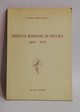 DISEGNI ROMANI DI FIGURA 1800 - 1870.