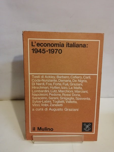 L'ECONOMIA ITALIANA: 1945-1970.