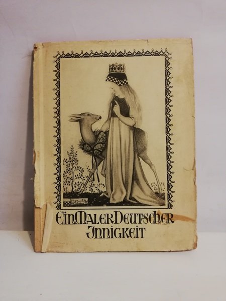 EIN MALER DEUTSCHER INNIGKEIT.