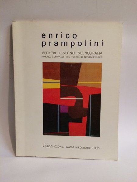 ENRICO PRAMPOLINI. PITTURA . DISEGNO . SCENOGRAFIA.