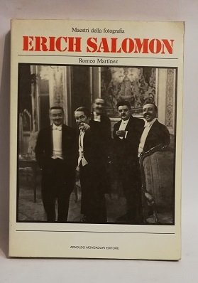 ERICH SALOMON. MAESTRI DELLA FOTOGRAFIA.