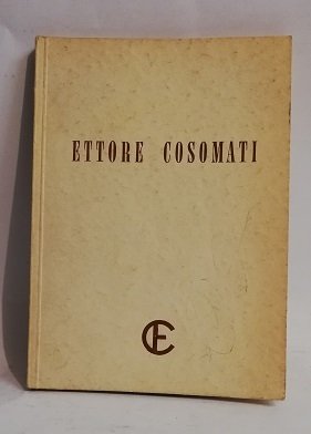 MOSTRA DI ETTORE COSOMATI.