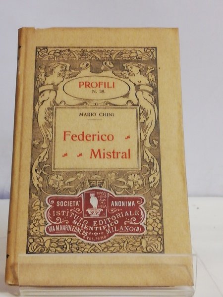 FEDERICO MISTRAL. COLL."PROFILI".