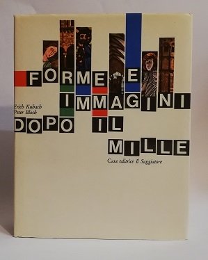 FORME E IMMAGINI DOPO IL MILLE.