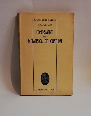 FONDAMENTI DELLA METAFISICA DEI COSTUMI