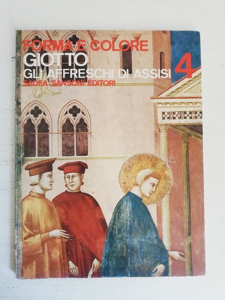GIOTTO: GLI AFFRESCHI DI ASSISI.