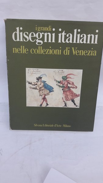 I GRANDI DISEGNI ITALIANI NELLE COLLEZIONI DI VENEZIA.