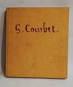 GUSTAVE COURBET. PITTORE DELL'ARTE VIVA.