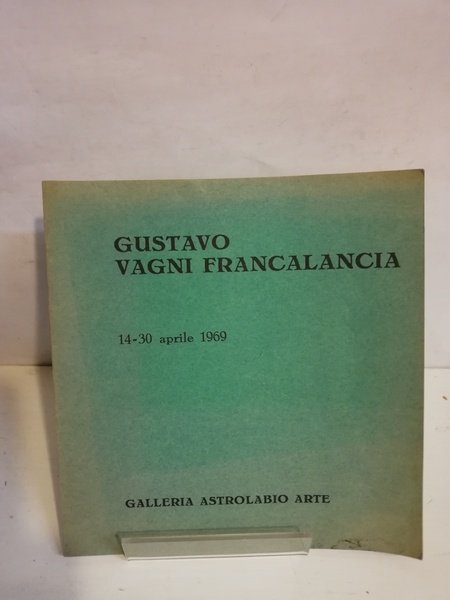 GUSTAVO VAGNI FRANCALANCIA.