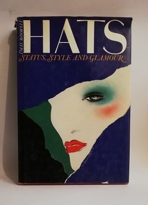 HATS. STATUS, STYLE AND GLAMOUR.