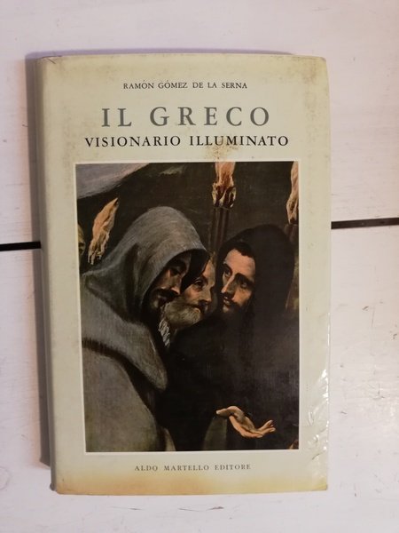 IL GRECO - VISIONARIO ILLUMINATO.