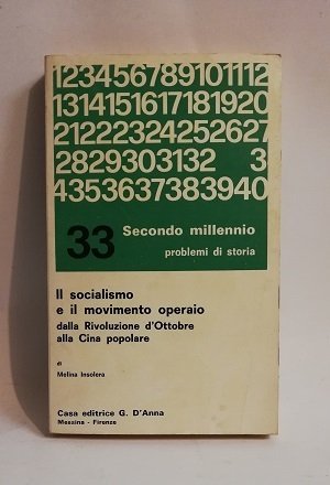 IL SOCIALISMO E IL MOVIMENTO OPERAIO.