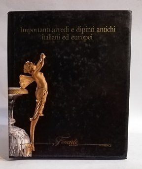 IMPORTANTI ARREDI E DIPINTI ANTICHI ITALIANI ED EUROPEI.