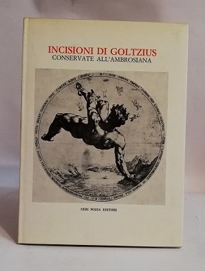 INCISIONI DI GOLTZIUS CONSERVATE ALL'AMBROSIANA.
