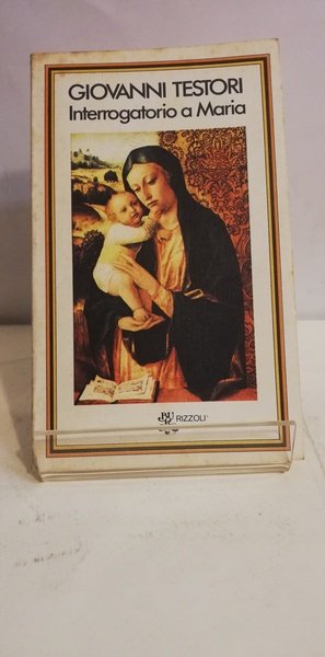INTERROGATORIO A MARIA