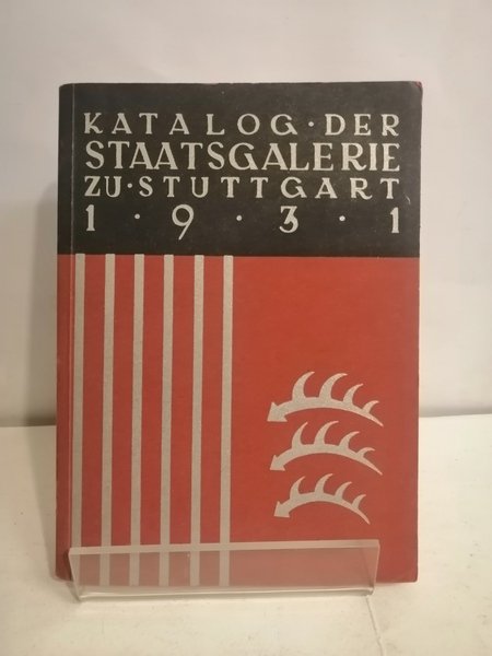 KATALOG STAATSGALERIE ZU STUTTGART - 1931. | Immagine Gallery 2